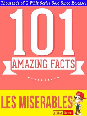 cover image of Les Misérables --101 Amazing Facts You Didn't Know